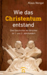 Cover des Buchs »Wie das Christentum entstand«